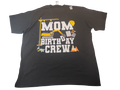 T shirt MOM BIRTHDAY CREW Size 2XL 100% Cotton