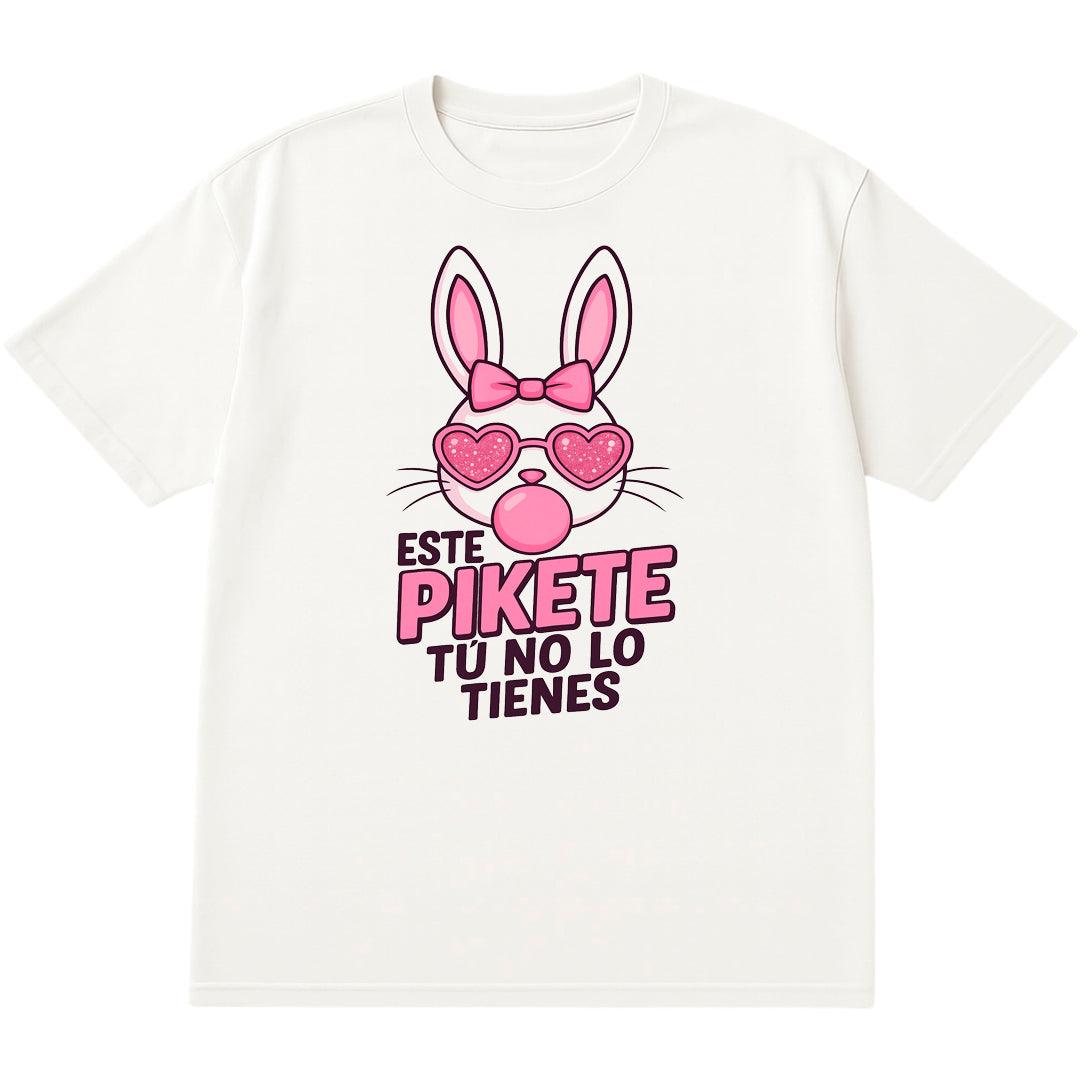 T-shirt | Este Pikete Tu No Lo Tienes| Mix 28  | Size XL, 2XL, 3XL, 4XL, 5XL, 6XL | 100% COTTON