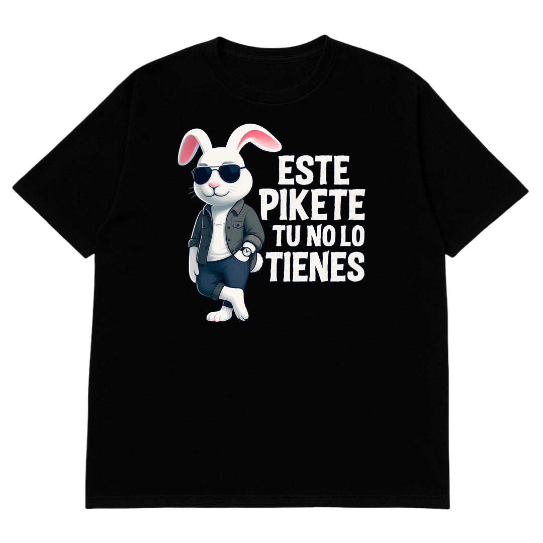 T-shirt | Este Pikete Tu No Lo Tienes | Mix 30  | Size XL, 2XL, 3XL, 4XL, 5XL, 6XL | 100% COTTON