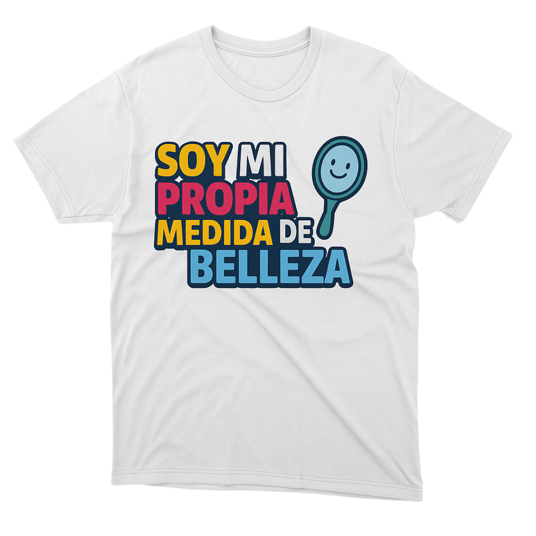 T-shirt | Soy Mi Propia Medida De Belleza | Size XL, 2XL, 3XL, 4XL, 5XL, 6XL | 100% COTTON